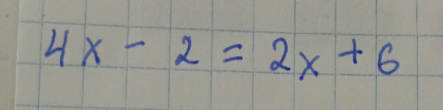 Реши уравнение 4x - 2 = 2x + 6