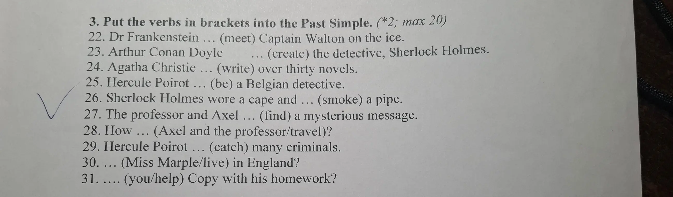 Вставь глаголы в скобках в Past Simple.