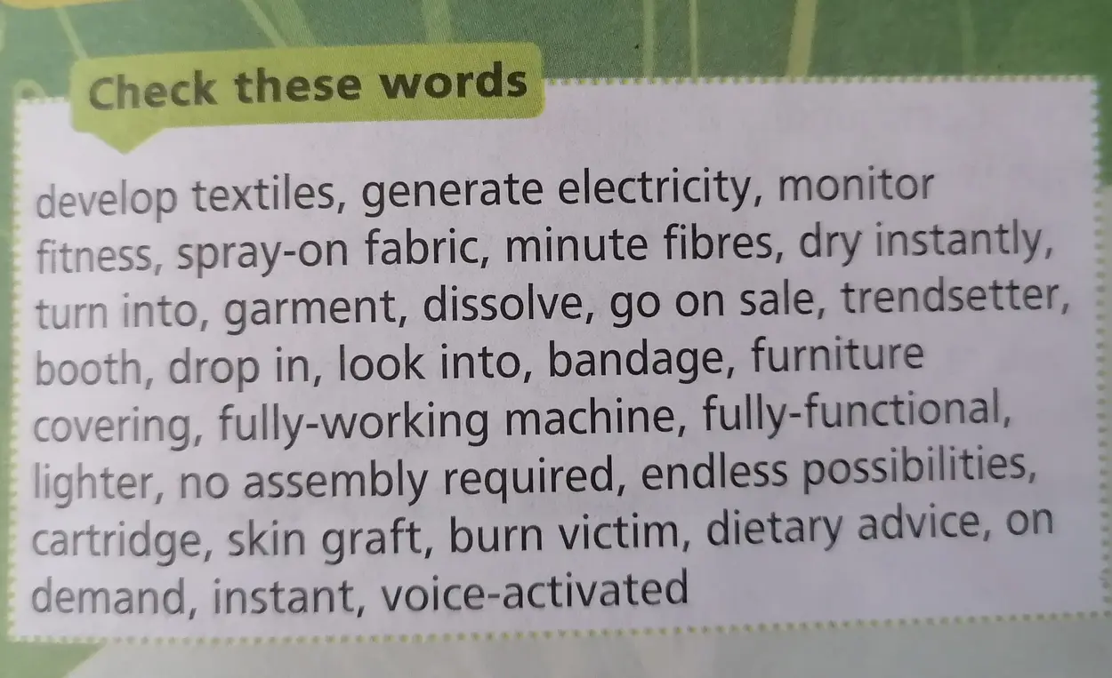 Переведи на русский язык слова: develop textiles, generate electricity, monitor, fitness, spray-on fabric, minute fibres, dry instantly, turn into, garment, dissolve, go on sale, trendsetter, booth, drop in, look into, bandage, furniture, covering, fully-working machine, fully-functional, lighter, no assembly required, endless possibilities, cartridge, skin graft, burn victim, dietary advice, on demand, instant, voice-activated