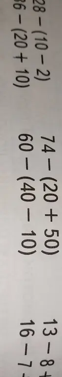 Вычисли значения выражений: 28- (10-2), 36- (20+10), 74-(20+50), 60 - (40 - 10), 13-8+, 16-7-