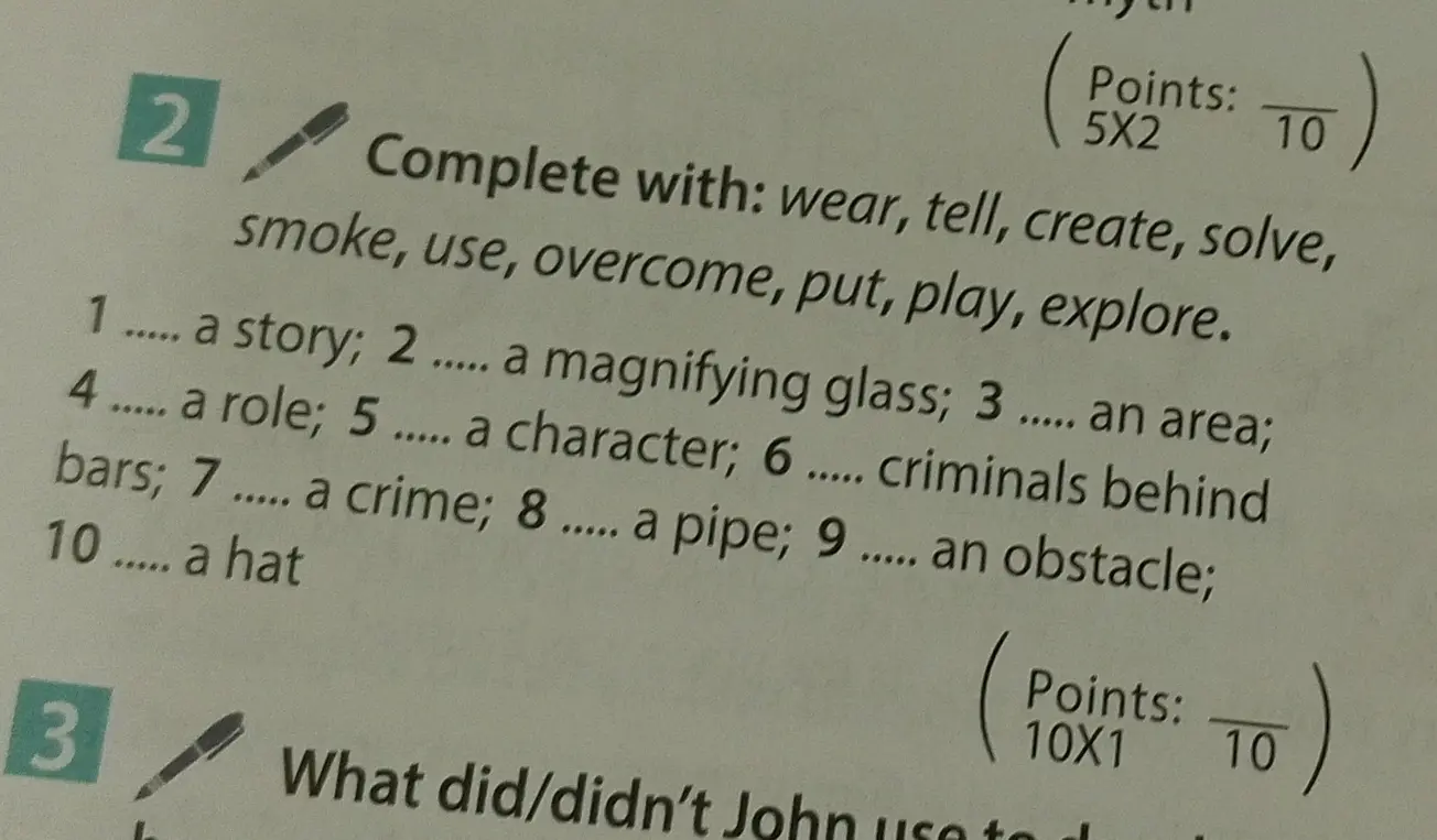 Заполни пропуски словами: wear, tell, create, solve, smoke, use, overcome, put, play, explore.