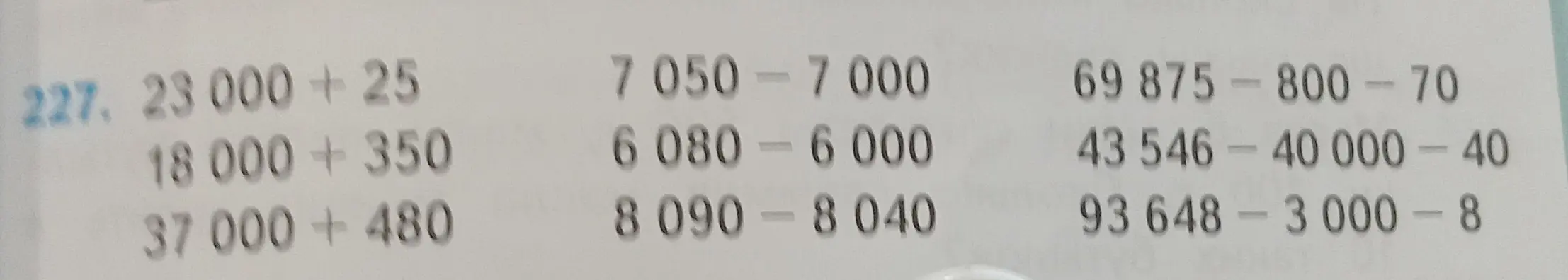 Выполни вычисления: 23 000 + 25, 18000+350, 37000 + 480, 7 050-7000, 6 080-6000, 8 090-8040, 69875-800-70, 43 546-40 000 - 40, 93 648-3000-8