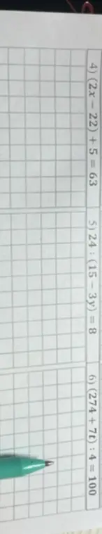 Реши уравнения: (2x−22) + 5 = 63, 24: (15-3y) = 8, (274+7t): 4 = 100