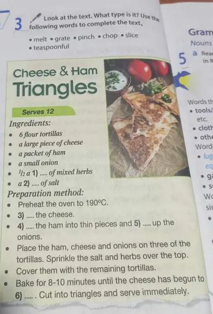 Заполни пропуски в тексте словами: melt, grate, pinch, chop, slice, teaspoonful.