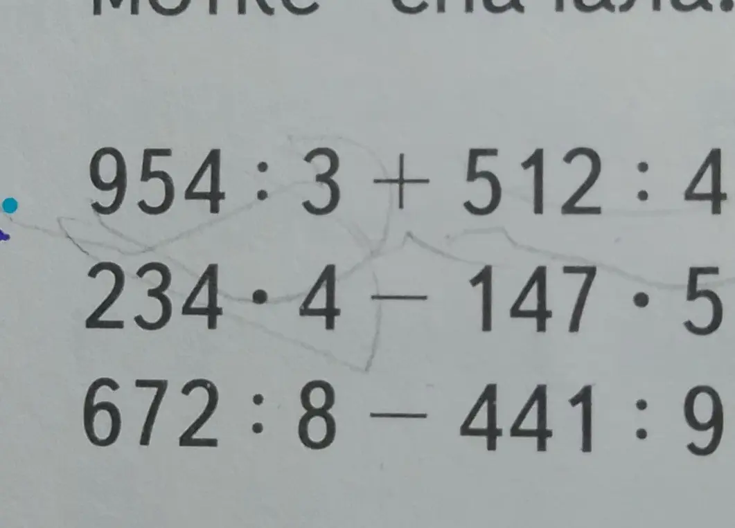 Вычисли выражения: 954 :3 +512:4, 234*4 - 147*5, 672:8-441:9