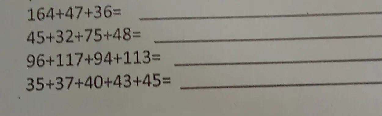 Вычисли суммы: 164+47+36, 45+32+75+48, 96+117+94+113, 35+37+40+43+45