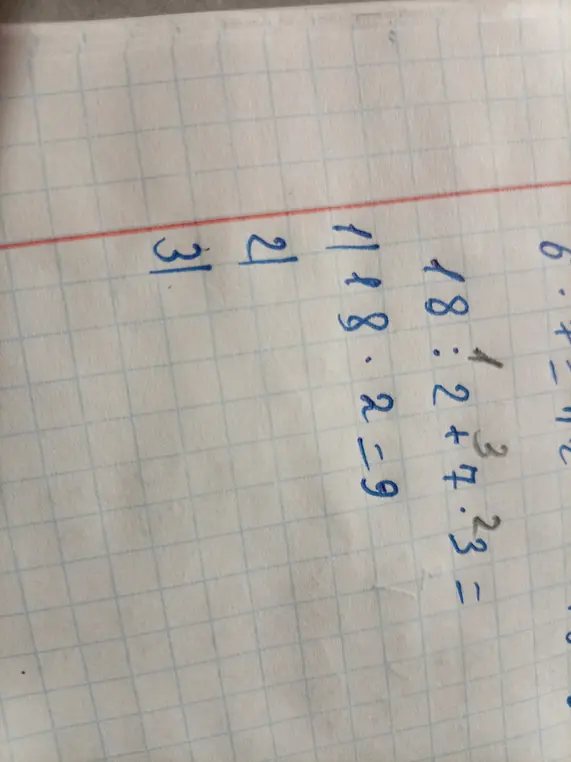 Вычисли 18 : 2 + 7 * 3