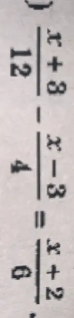 Реши уравнение (x+8)/12 - (x-3)/4 = (x+2)/6