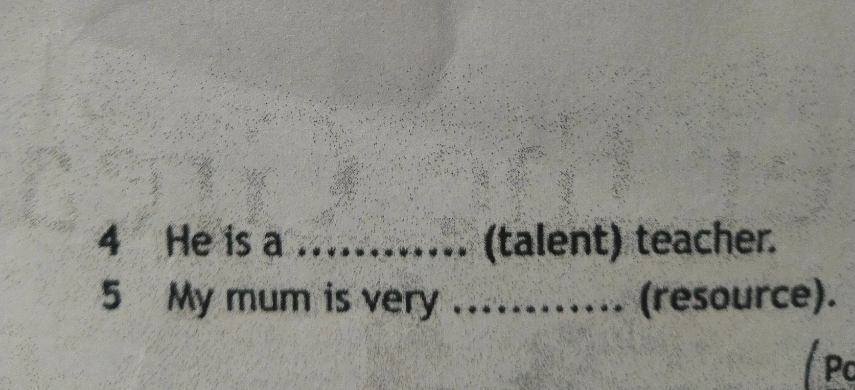 Заполни пропуски, используя слова talent и resource.
