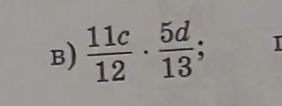 Умножь дроби: 11c/12 * 5d/13
