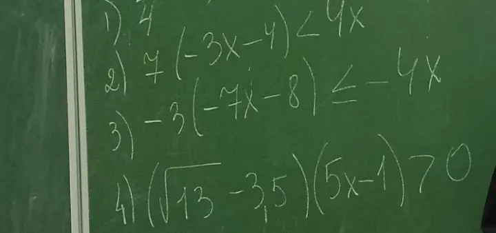 Реши неравенства: 1) 4(-3x-4) <4x, 2) -3(-7x-8)≤-4X, 3) (√13-35) (5x-1)70