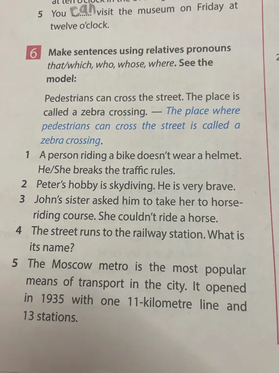 Составь предложения, используя относительные местоимения that/which, who, whose, where.