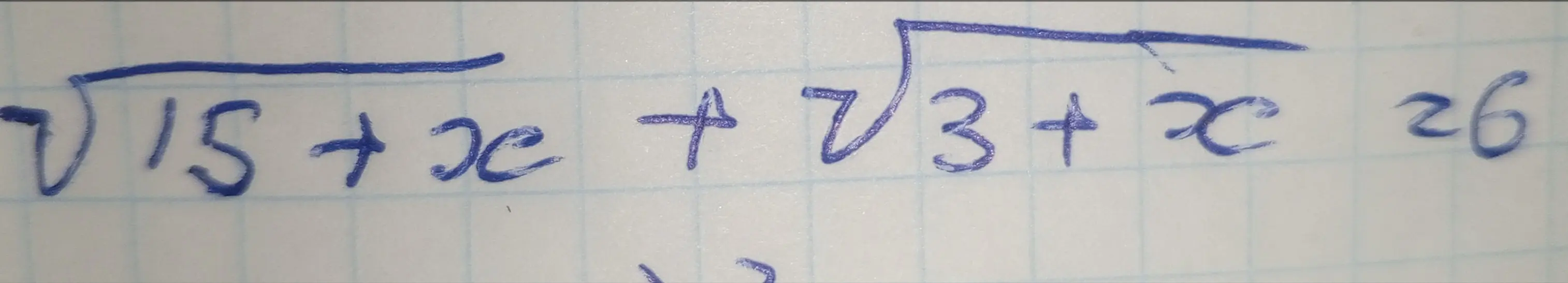 Реши уравнение \sqrt{15+x} + \sqrt{3+x} = 6