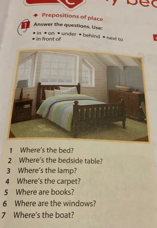Ответь на вопросы, используя предлоги места: in, on, under, behind, next to, in front of.