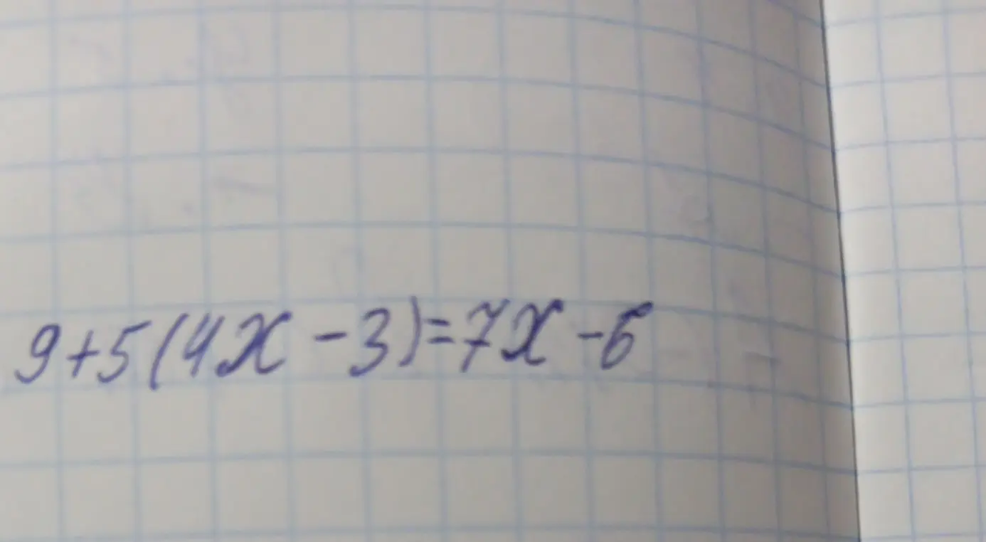 Реши уравнение 9 + 5(4x - 3) = 7x - 6