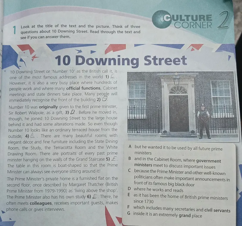 Сопоставь предложения и окончания из текста про 10 Downing Street.