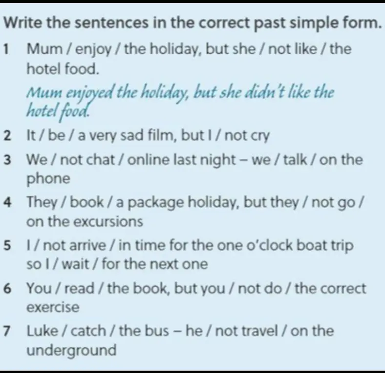 Напиши предложения в форме Past Simple.