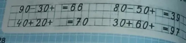Реши примеры для 2 класса: 90-30+_=66, 40+20+_=70, 80-50+_=39, 30+60+_=97