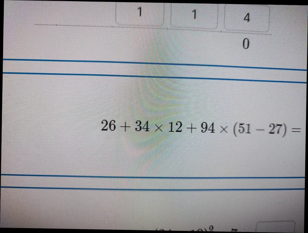 Вычисли значение выражения 26 + 34 x 12 + 94 × (51-27) =
