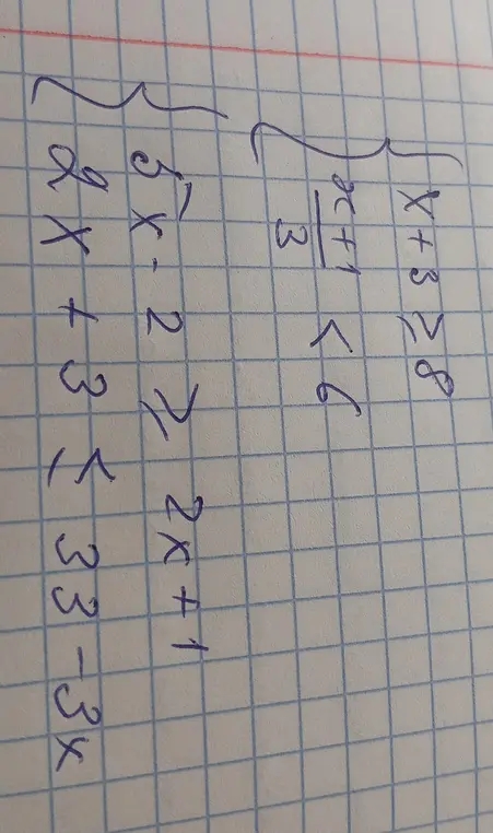 Реши систему неравенств: x + 3 ≥ 8, (x+1)/3 < 6, 5x-2 ≥ 2x+1, 2x+3 ≤ 33-3x