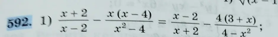 Реши уравнение (x+2)/(x-2) - (x(x-4))/(x²-4) = (x-2)/(x+2) - (4(3+x))/(4-x²)