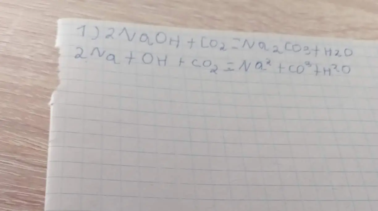 Исправь уравнения реакций: 2NaOH + CO2 = Na2CO3+ H₂O и Na + OH + CO2 = Na²+Co²⁺+H2O