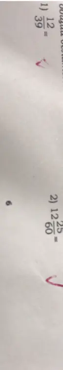 Выполни сокращение дробей: 12/39 и 12/60.