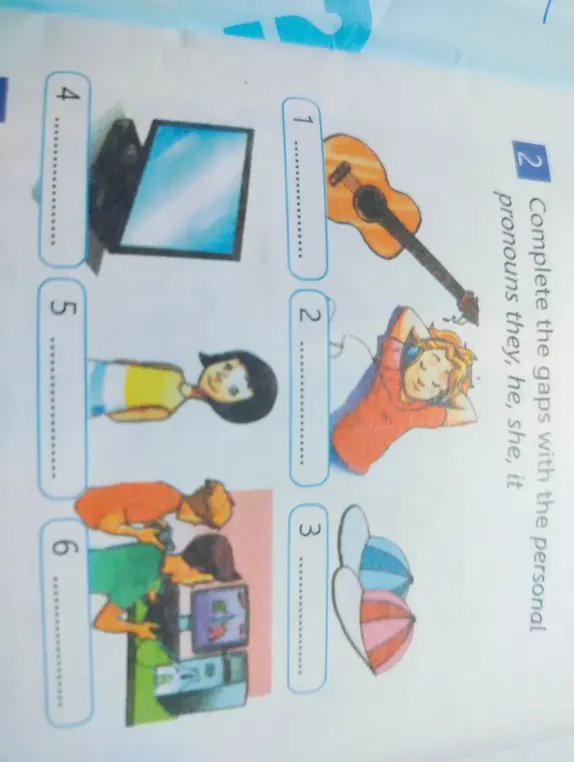Заполни пропуски личными местоимениями they, he, she, it