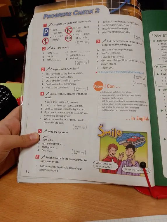 Заполни пропуски словами can или can't; отгадай слова; заполни предлогами in, on, by, of; дополни предложения словами; напиши антонимы; расставь слова в правильном порядке, чтобы получились предложения.