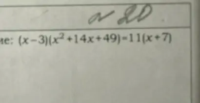 Реши уравнение (x-3)(x²+14x+49)=11(x+7)