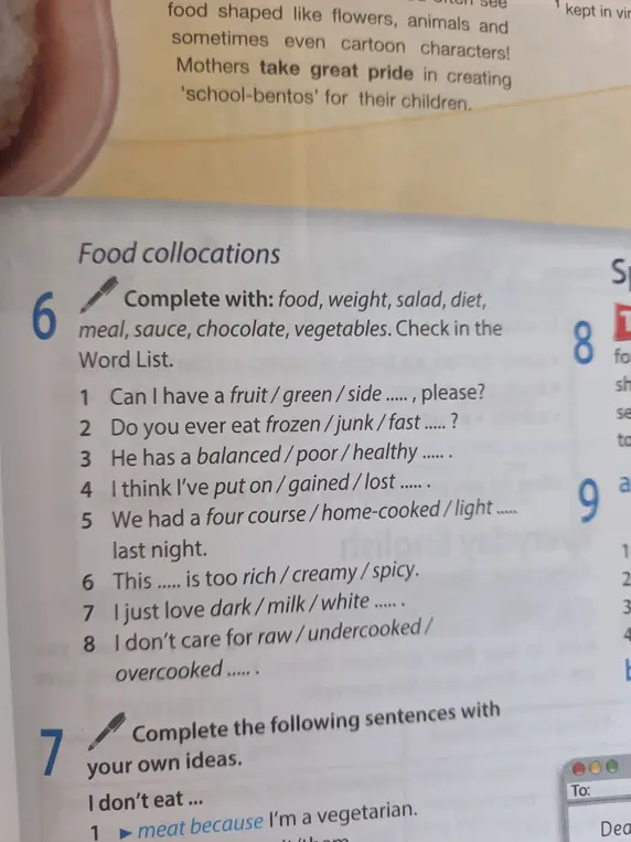 Заполни пропуски в предложениях словами: food, weight, salad, diet, meal, sauce, chocolate, vegetables