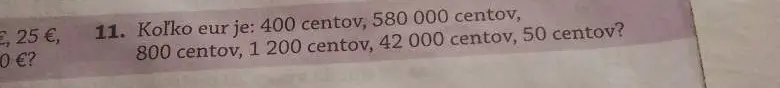 Переведи центы в евро: 400 центов, 580 000 центов, 800 центов, 1 200 центов, 42 000 центов, 50 центов.