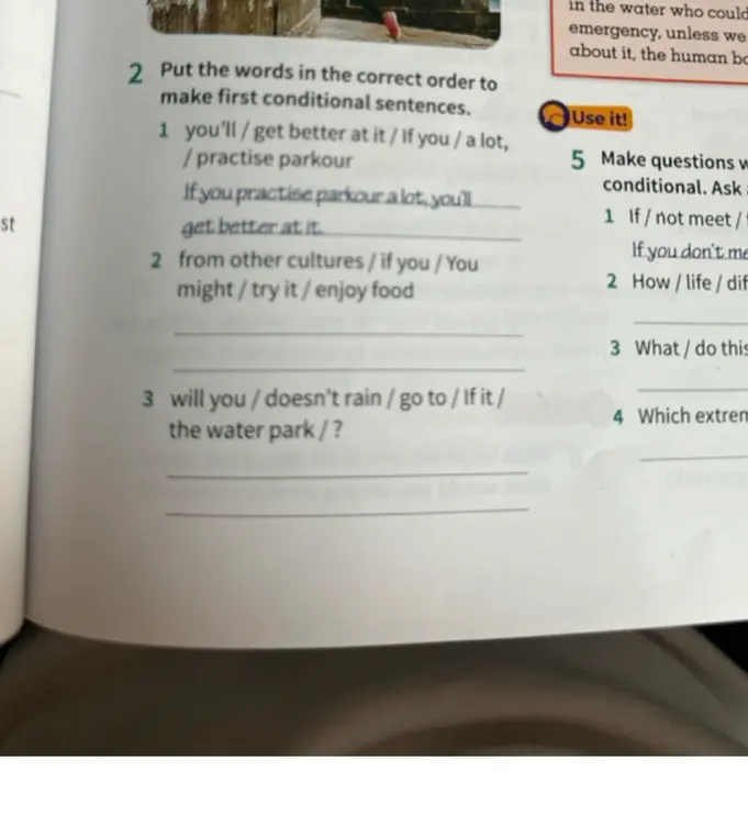Расставь слова в правильном порядке, чтобы составить conditional sentences.