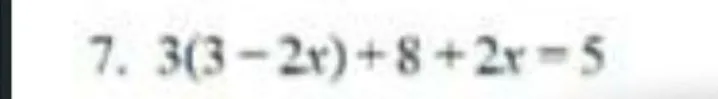 Реши уравнение 3(3-2x)+8+2x=5