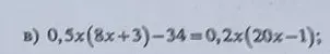 Решите уравнение $0,5x(8x + 3) - 34 = 0,2x(20x - 1)$