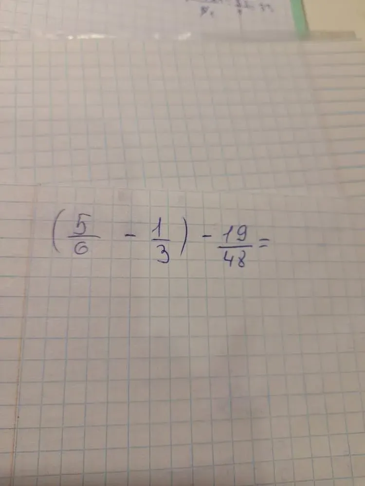 Вычислите значение выражения $(\frac{5}{6} - \frac{1}{3}) - \frac{19}{48}$