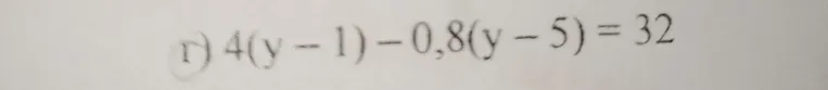 Решите уравнение 4(y-1) - 0,8(y-5) = 32