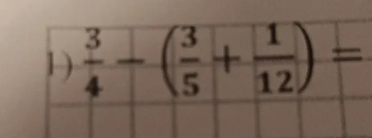 Вычислить значение выражения $\frac{3}{4} - (\frac{3}{5} + \frac{1}{12})$