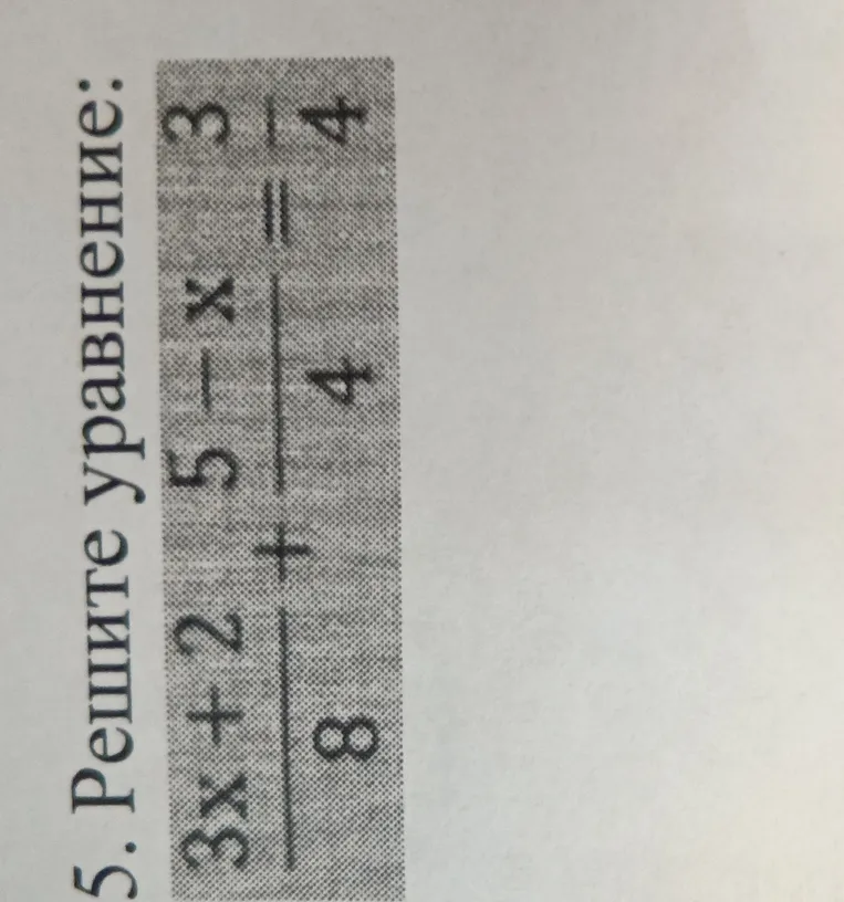 Решите уравнение $\frac{3x+2}{8} + \frac{5-x}{4} = \frac{3}{4}$
