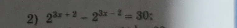 Решите уравнение 2^(3x+2) - 2^(3x-2) = 30