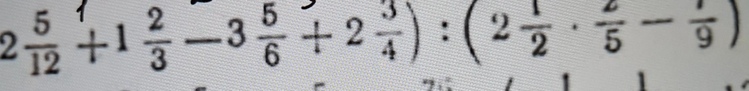 Вычислите значение выражения $2\frac{5}{12} + 1\frac{2}{3} - 3\frac{5}{6} + 2\frac{1}{4} : (2\frac{1}{2} \cdot \frac{2}{5} - \frac{1}{9})$