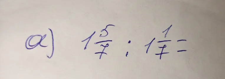 Разделите смешанные дроби $1\frac{5}{7} : 1\frac{1}{7}$