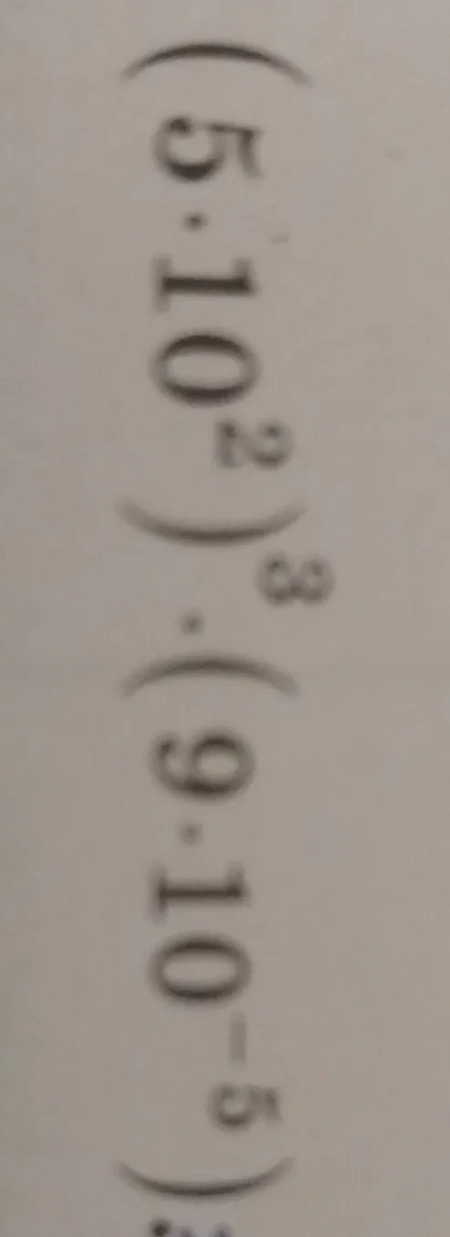 Вычислите значение выражения: $(5 \cdot 10^{2})^{8} \cdot (9 \cdot 10^{-5})^{2}$