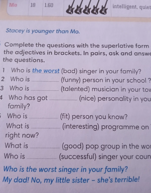 Complete the questions with the superlative form of the adjectives in brackets.