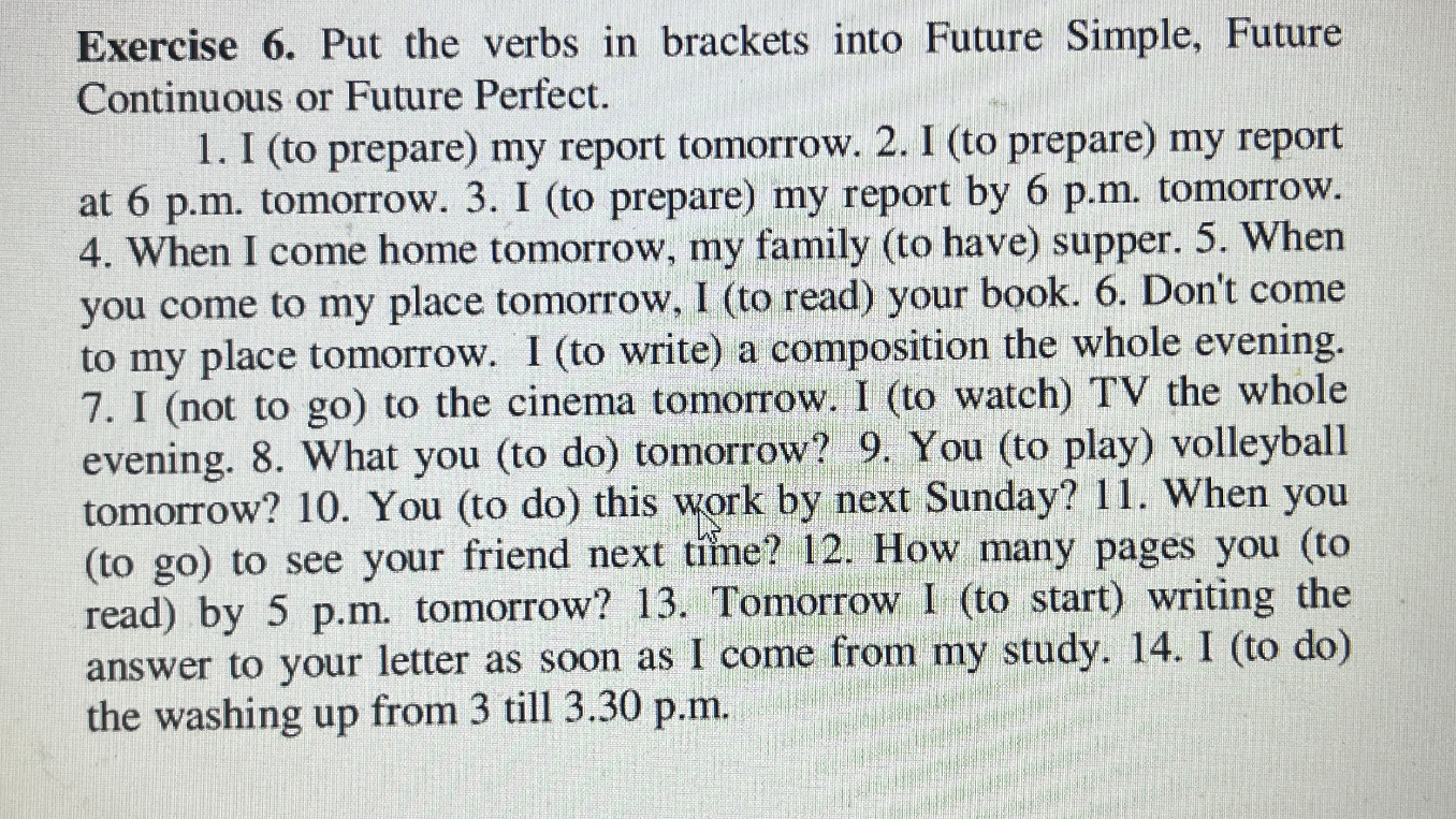 Put the verbs in brackets into Future Simple, Future Continuous or ...