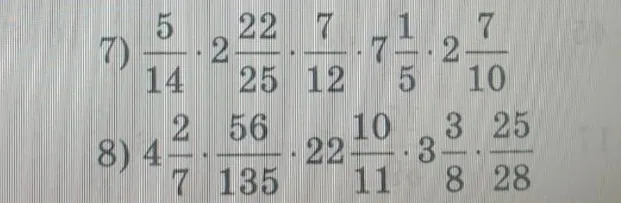 Решите выражение 7) \(\frac{5}{14} \cdot 2\frac{22}{25} \cdot \frac{7}{12} \cdot 7\frac{1}{5} \cdot 2\frac{7}{10}\)