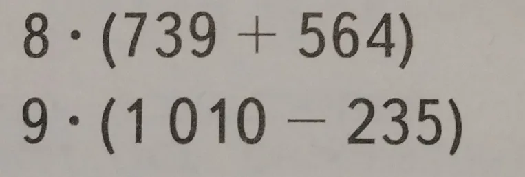 Вычислите: 8 * (739 + 564) и 9 * (1 010 - 235)