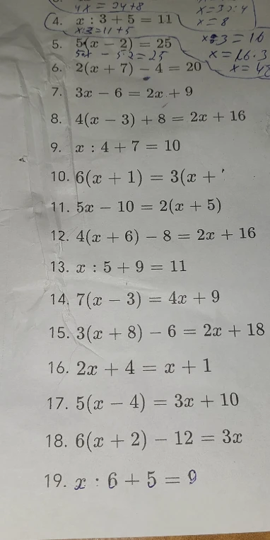 Решите уравнения: 4. x : 3 + 5 = 11; 5. 5(x - 2) = 25; 19. x : 6 + 5 = 9