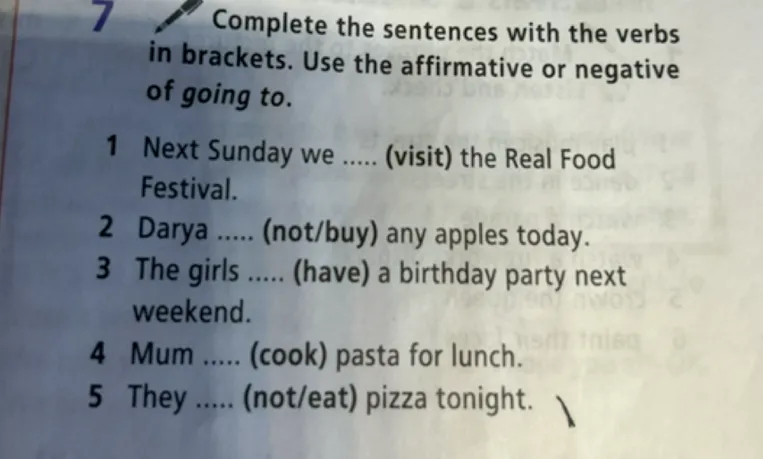 Complete the sentences with the verbs in brackets. Use the affirmative or negative of going to.