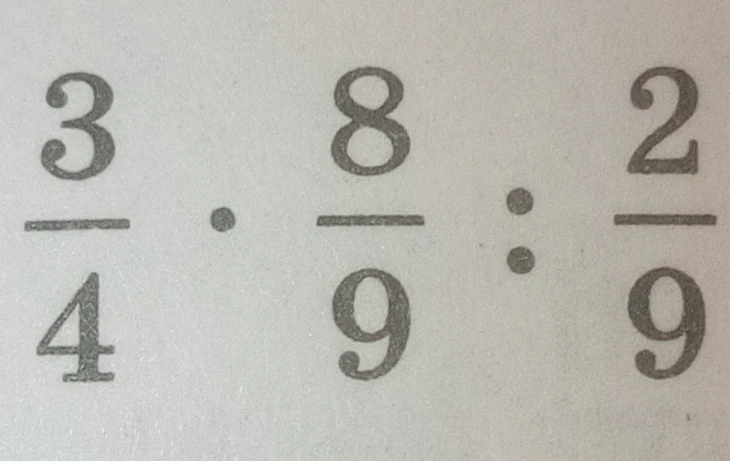 Вычислите значение выражения: 3/4 * 8/9 : 2/9